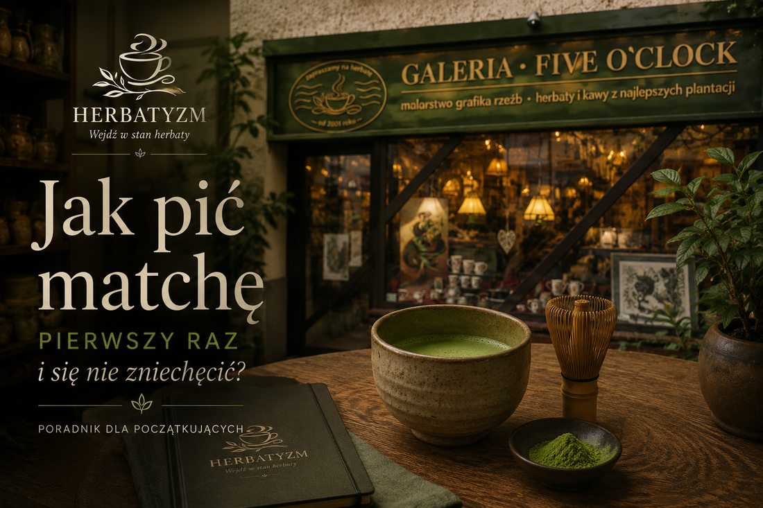Jak pić matchę pierwszy raz i się nie zniechęcić?
